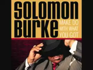 Solomon Burke - I got the blues